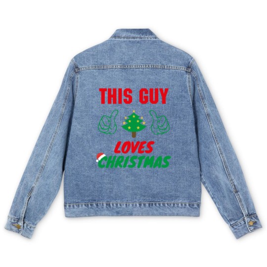 Discover This Guy Loves Christmas, Funny Mens Christmas Men's Denim Jackets