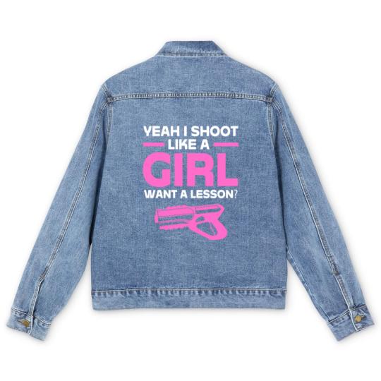 Discover Laser Tag Yeah I Shoot Like A Girl Want A Lesson Men's Denim Jackets