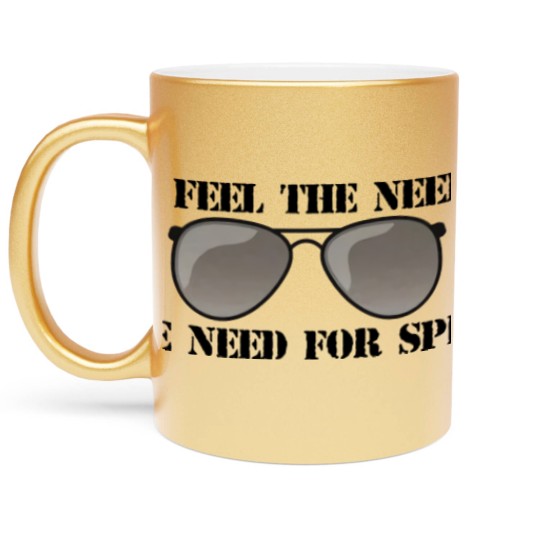 Discover Feel the Need for Speed, Top Gun Metallic Mugs