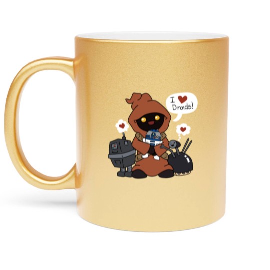 Discover Jawas Love Droids Metallic Mugs
