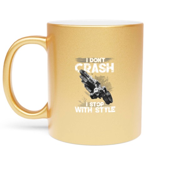 Discover I Don't Crash - I Stop With Style Metallic Mugs