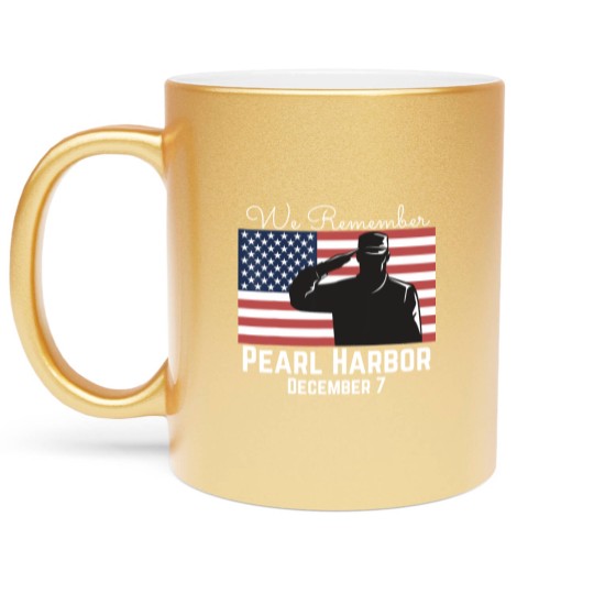 Discover We Remember Pearl Harbor Metallic Mugs