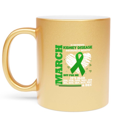 Discover March Is National Kidney Disease Awareness Month Metallic Mugs
