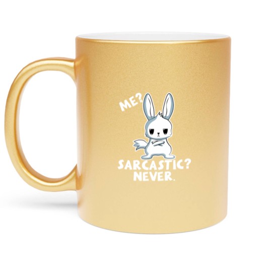 Discover Funny Bunny Me Sarcastic Never Rabbit Gift Metallic Mugs