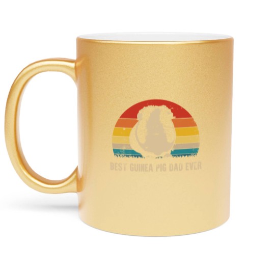Discover Best Guinea Pig Dad Ever Metallic Mugs Pig Daddy Metallic Mugs