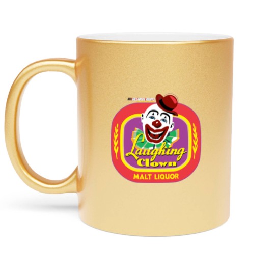 Discover Talladega Nights Laughing CLown Malt Liquor Metallic Mugs