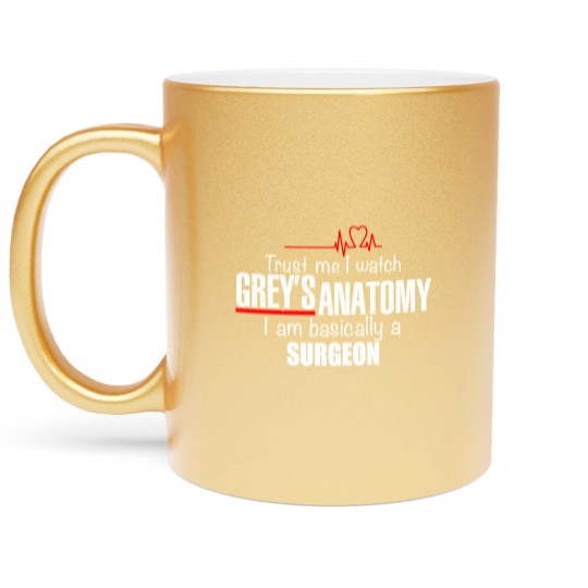 Discover Womens Short Sleeve Funny Metallic Mugs with Sayings Trust Me I Watched Greys Anatomy Im Basically a Surgeon Metallic Mugs