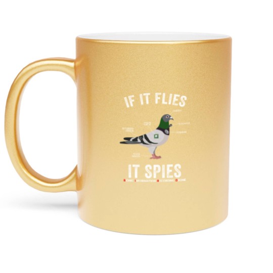 Discover If It Flies It Spies Birds Are Not Real Funny Drone Conspiracy Theory - Birds Arent Real - Metallic Mugs