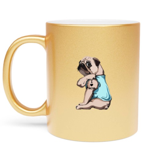 Discover Pug Dog I Love Mom Metallic Mugs