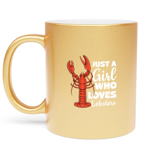 Discover Just a Girl Who Loves Lobsters Lobster Seafood Metallic Mugs