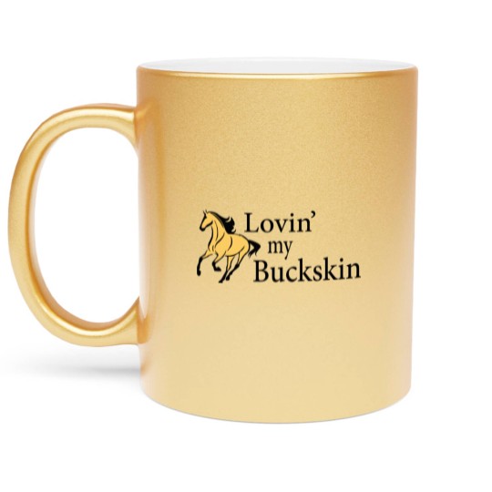 Discover Buckskin Horse: Love Metallic Mugs