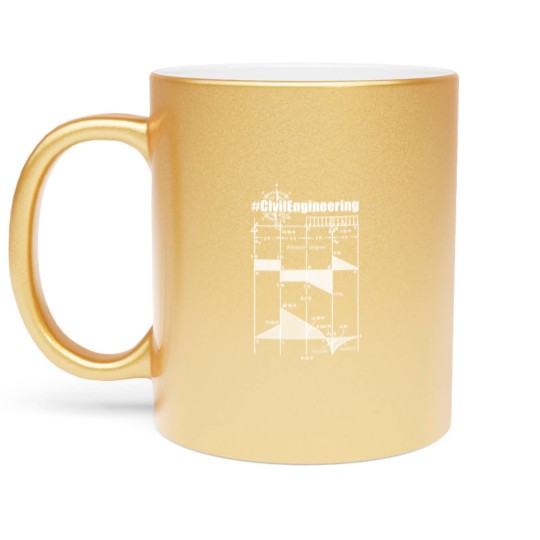 Discover Civil Engineering Metallic Mugs Metallic Mugs