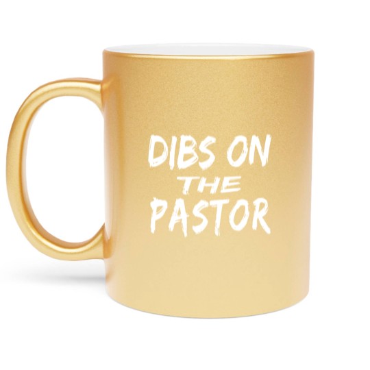 Discover Dibs On The Pastor print - Christ - Metallic Mugs