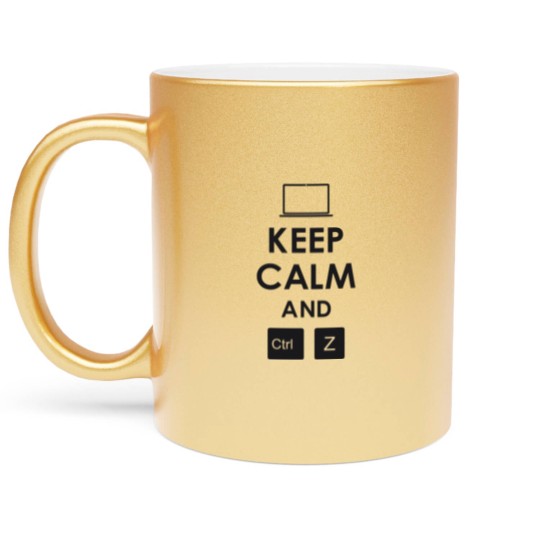 Discover keep calm and ctrl z Metallic Mugs