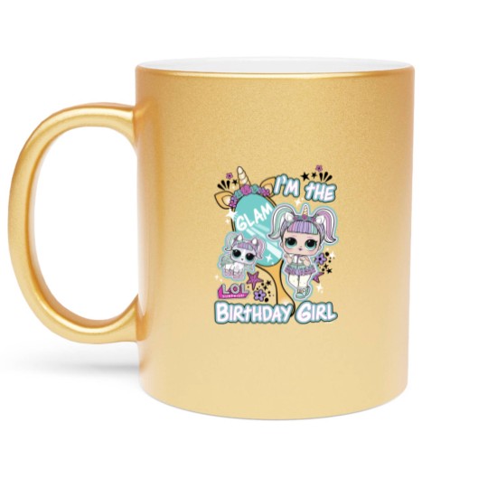 Discover LOL Surprise I'm The Glam Birthday Girl Metallic Mugs