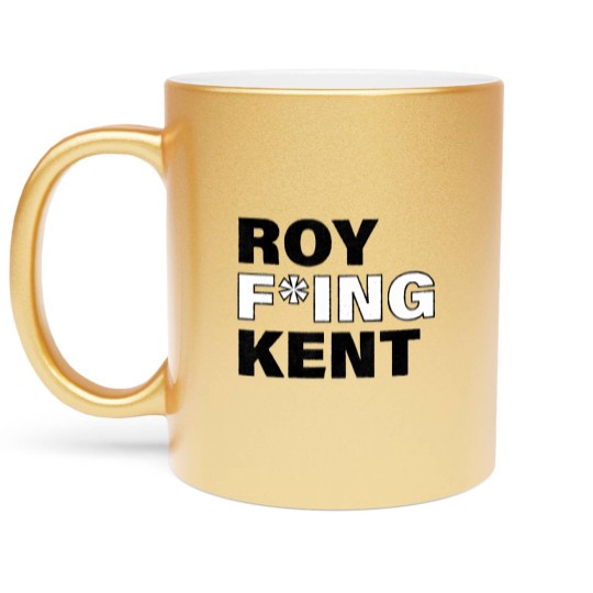 Discover Roy Freaking Kent Metallic Mugs