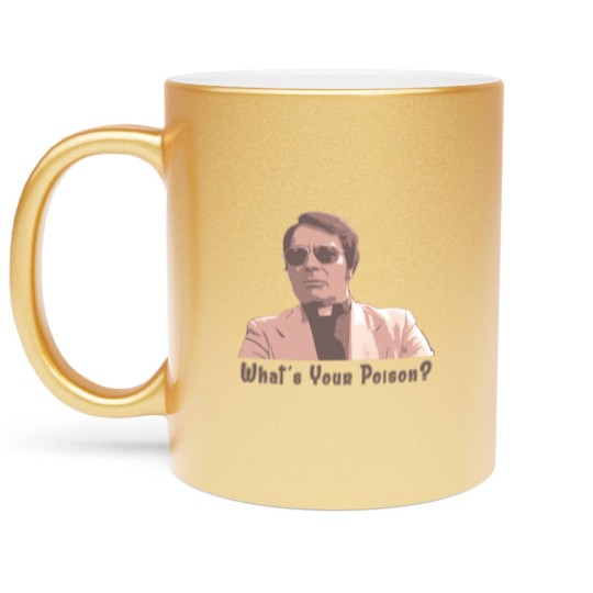 Discover What's Your Poison? - Jim Jones - Metallic Mugs