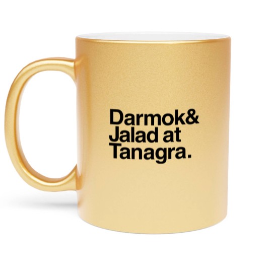 Discover Darmok and Jalad at Tanagra. - startrek2020 Tng - Metallic Mugs