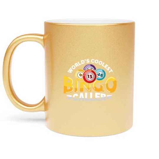 Discover World's Coolest Bingo Caller Lucky Bingo Player Metallic Mugs