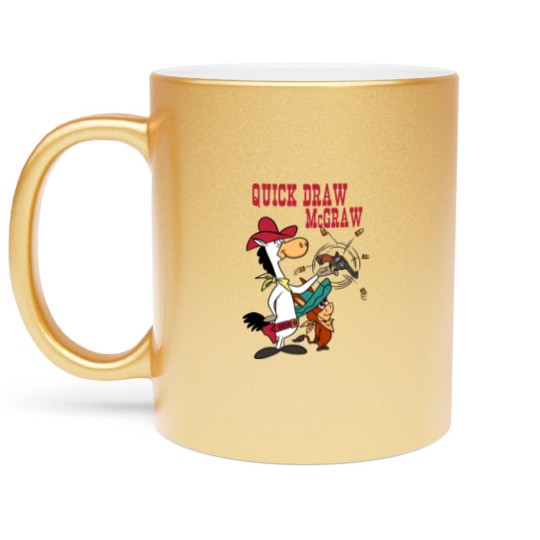 Discover Quick Draw mcgraw - Quick Draw Mcgraw - Metallic Mugs
