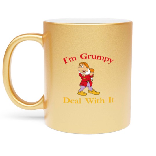 Discover I'm grumpy deal with it Metallic Mugs