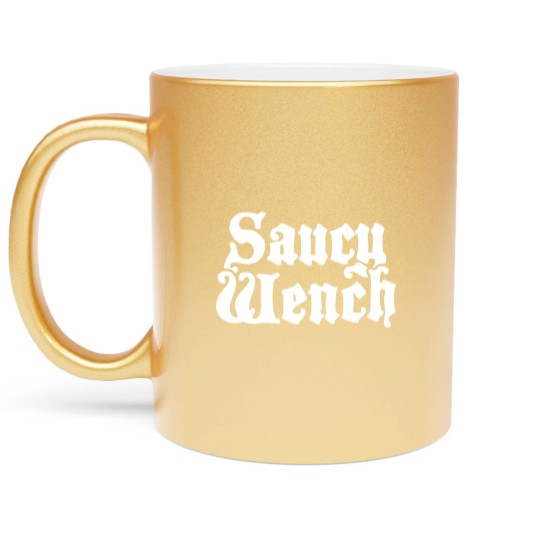 Discover Wench - Funny Renaissance Festival Faire - Renaissance - Metallic Mugs