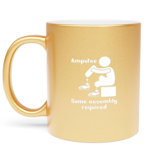 Discover Amputee Some Assembly Required Metallic Mugs
