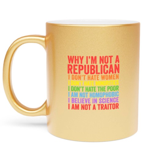 Discover Why I'm Not A Republican - Democrat - Metallic Mugs