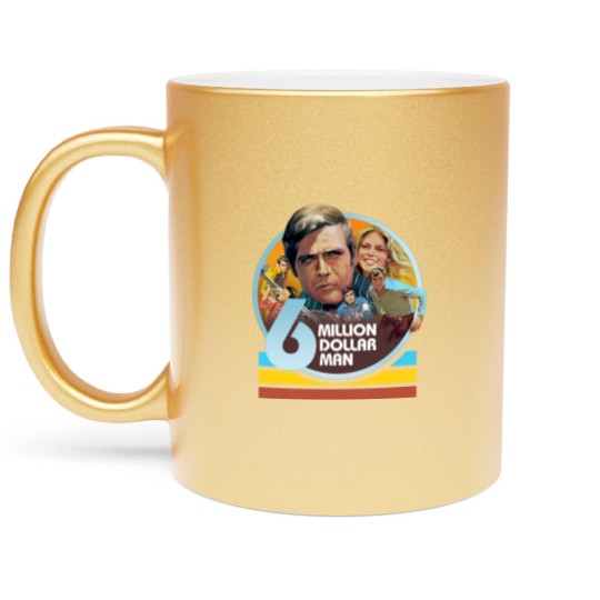 Discover six million dollar man - Six Million Dollar Man - Metallic Mugs
