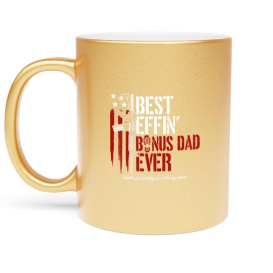 Discover Mens Best Effin Bonus Dad Ever Daddy Gun Rights Metallic Mugs