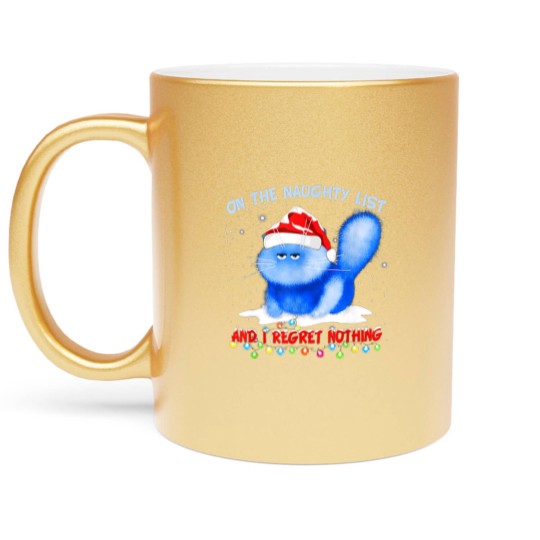 Discover On The Naughty List I Regret Nothing Cat Santa Metallic Mugs
