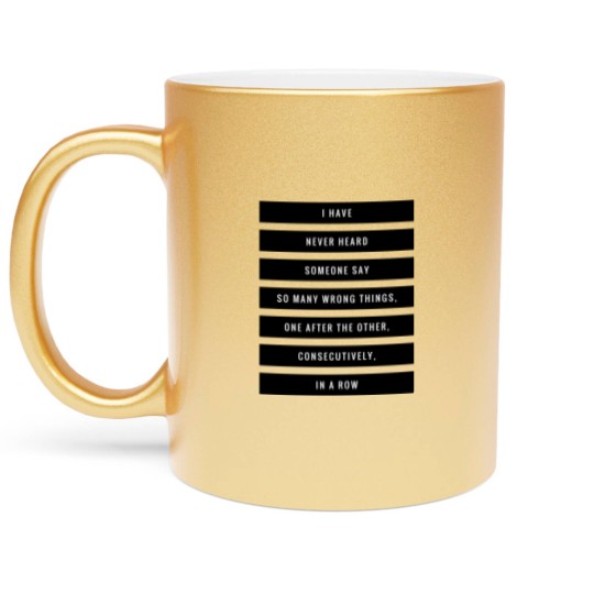 Discover So Many Bad Things Metallic Mugs