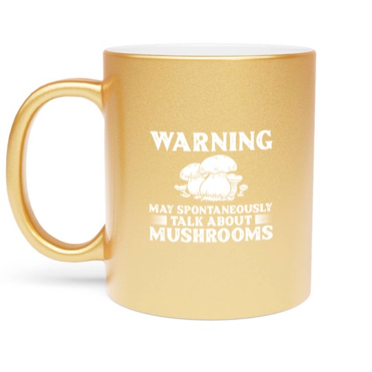 Discover Mushroom Foraging Hunting Seasoning Mushrooming Metallic Mugs