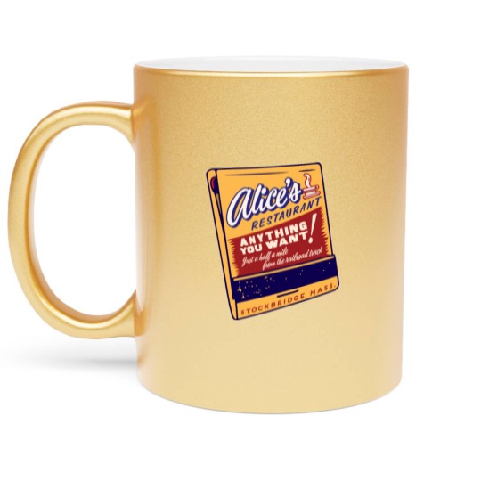 Discover alice's restaurant Metallic Mugs