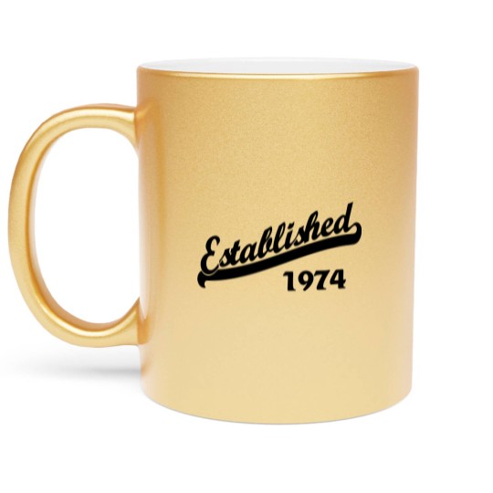 Discover Established 1974 Metallic Mugs