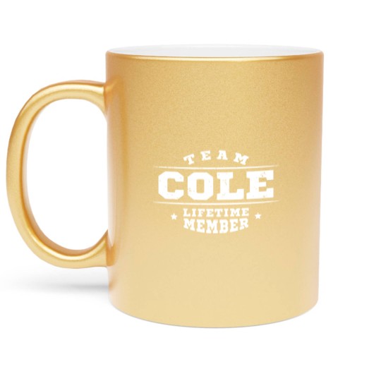 Discover Team Cole Lifetime Member - Surname Family Name Metallic Mugs