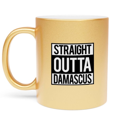 Discover Straight Outta Damascus Metallic Mugs