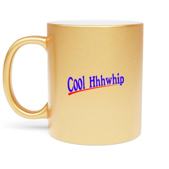 Discover Cool wHip Metallic Mugs