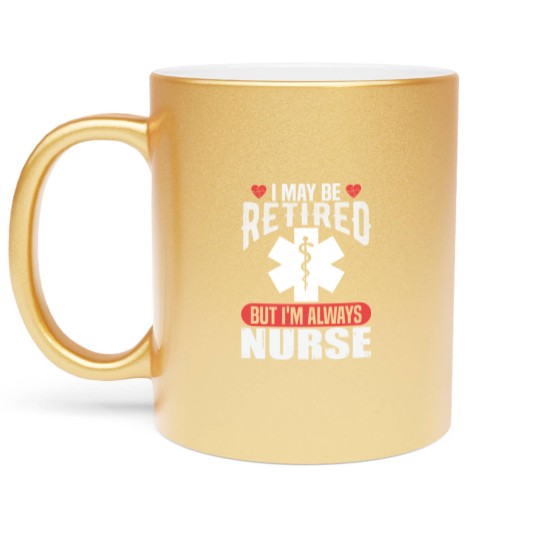 Discover Retired Nurse Metallic Mugs