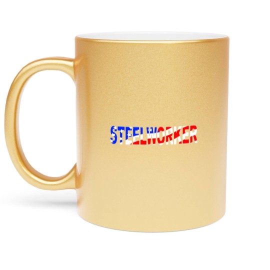 Discover Steelworker America Metallic Mugs