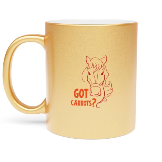 Discover Got carrots horse hobby dressage gift sport Metallic Mugs