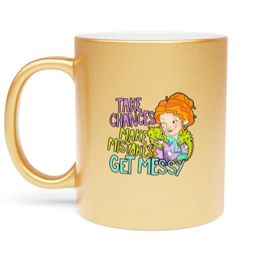 Discover Take Chances Make Mistakes Get Messy Metallic Mugs, Miss Frizzle Metallic Mugs, Magic School Bus