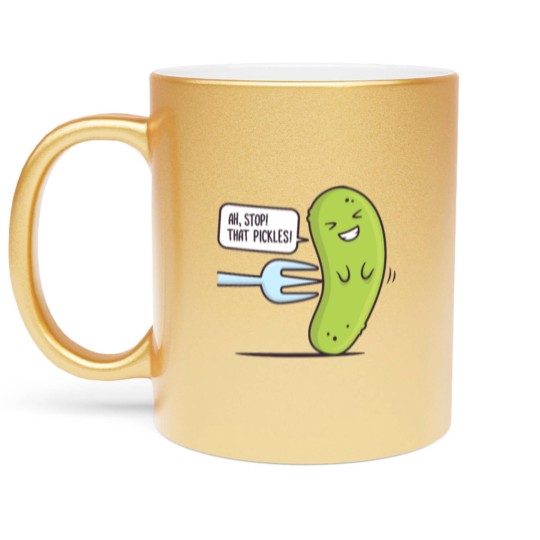 Discover Stop! That Pickles Metallic Mugs