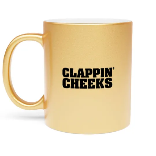 Discover CLAPPIN CHEEKS Metallic Mugs
