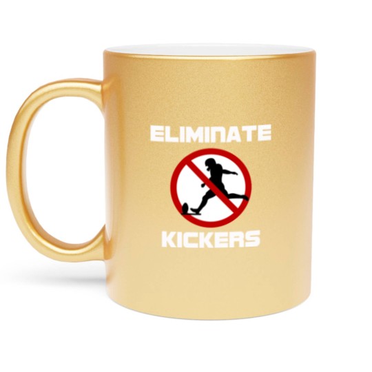 Discover Eliminate Kickers Metallic Mugs