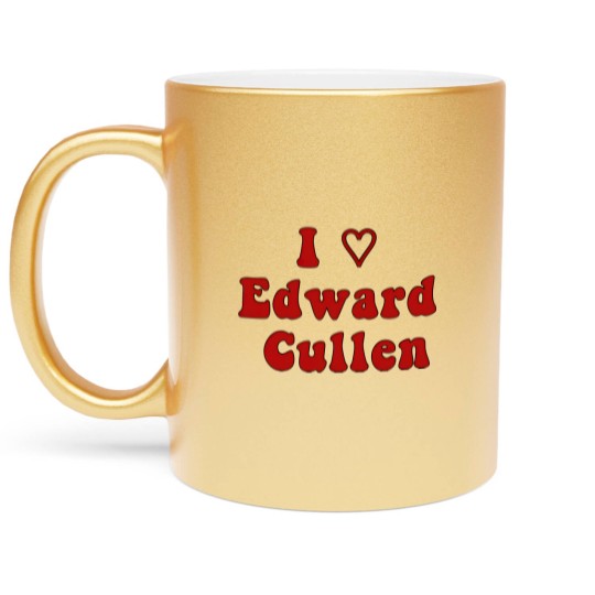 Discover I Love Edward Cullen - Twilight - Metallic Mugs
