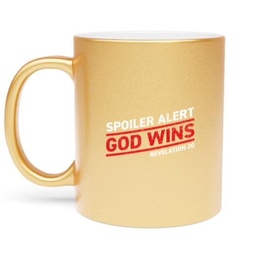 Discover Spoiler Alert - God Wins - Bible - Metallic Mugs