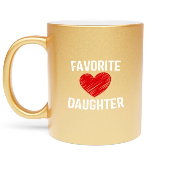 Discover Favorite Daughter Metallic Mugs