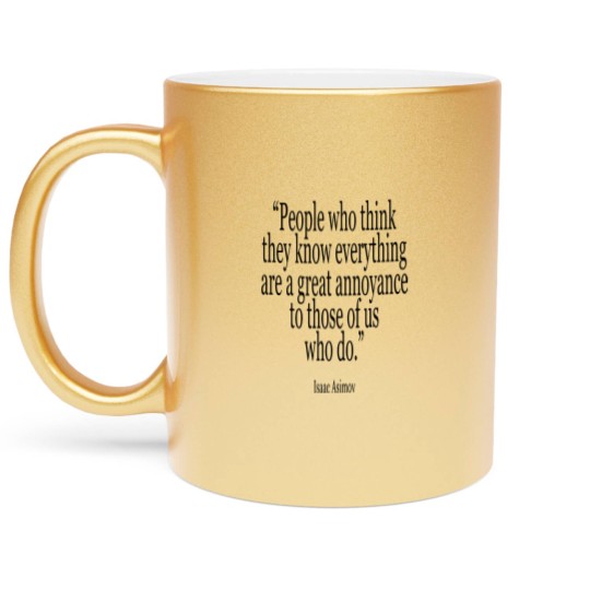 Discover isaac asimov Metallic Mugs
