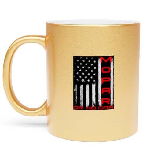 Discover Mopar or No Car Flag America Motor Car Sports Racing Gift Metallic Mugs